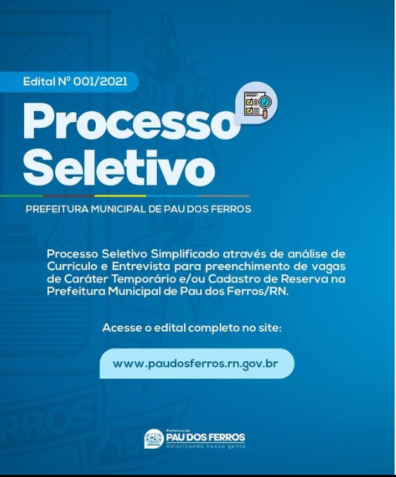 Prefeitura de Pau dos Ferros lança edital de processo seletivo!