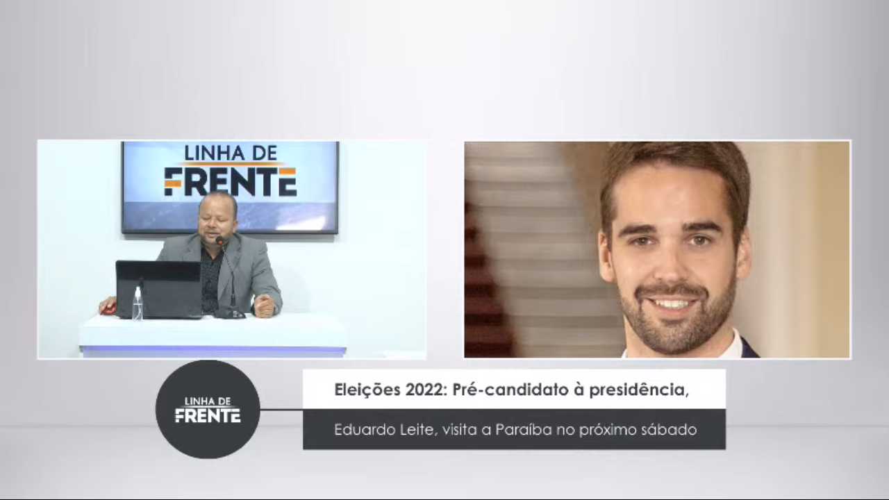 Eleições 2022: Pré-candidato à presidência, Eduardo Leite, visita a Paraíba no próximo sábado – VEJA VÍDEO