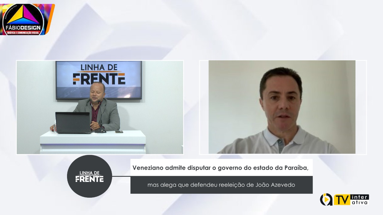 Veneziano admite disputar o governo do estado da Paraíba, mas alega que defendeu reeleição de João Azevedo