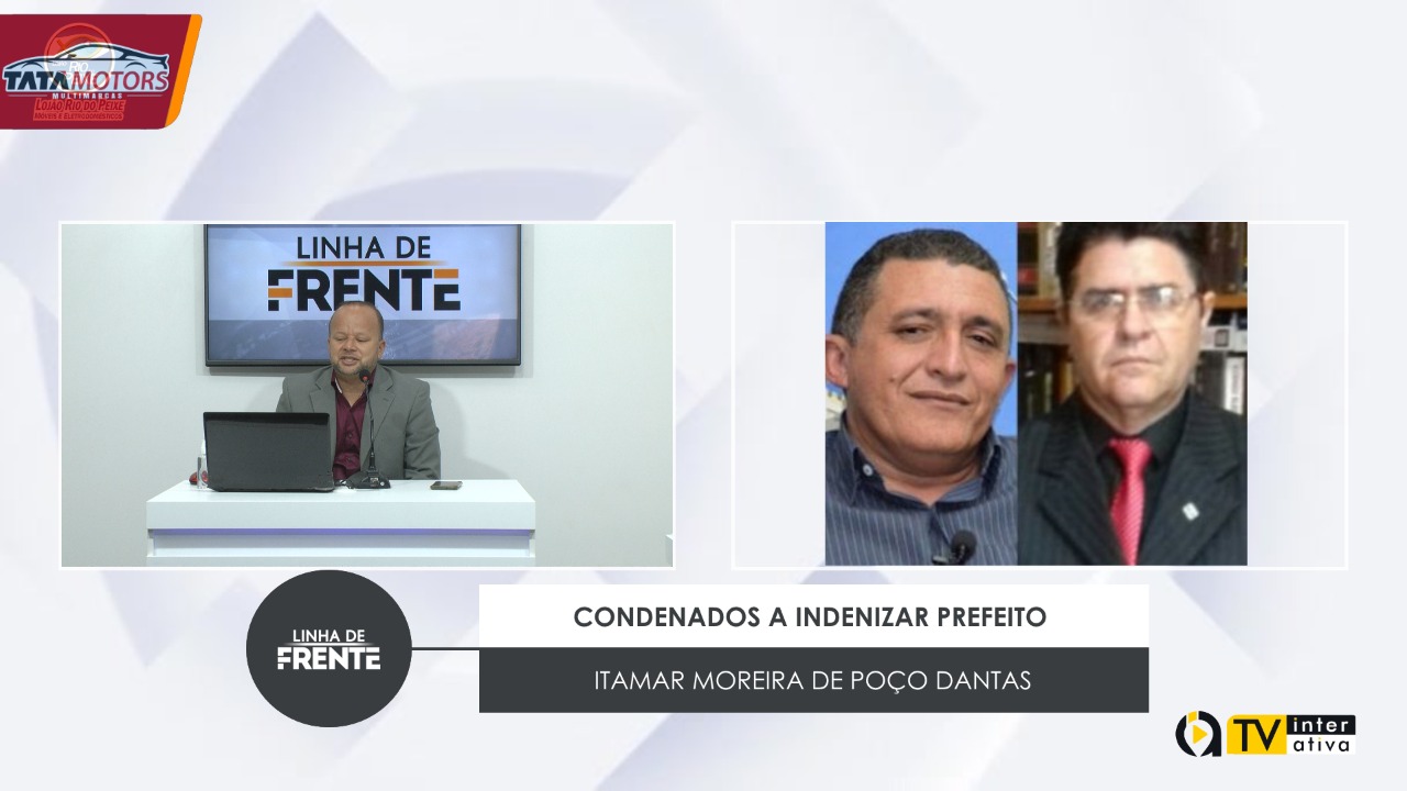 CONDENADOS A INDENIZAR PREFEITO ITAMAR MOREIRA DE POÇO DANTAS