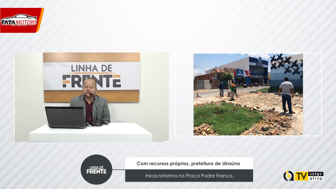 NOVA ESTRUTURA: Com recursos próprios, prefeitura de Uiraúna inicia reforma na Praça Padre França