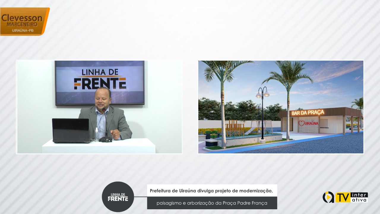 Prefeitura de Uiraúna divulga projeto de modernização, paisagismo e arborização da Praça Padre França