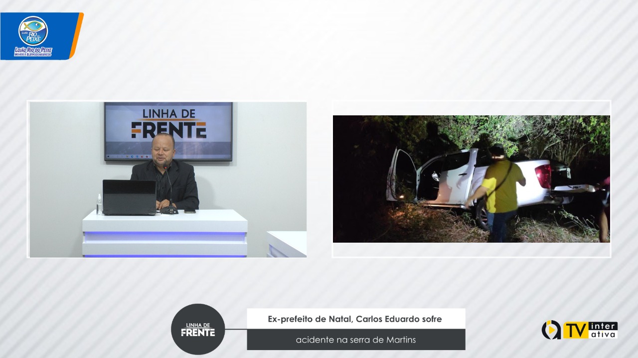 Ex-prefeito de Natal, Carlos Eduardo sofre acidente na serra de Martins