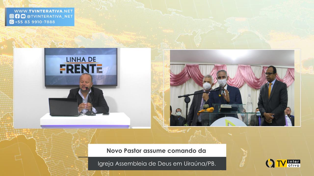 Novo Pastor assume comando da Igreja Assembleia de Deus em Uiraúna/PB