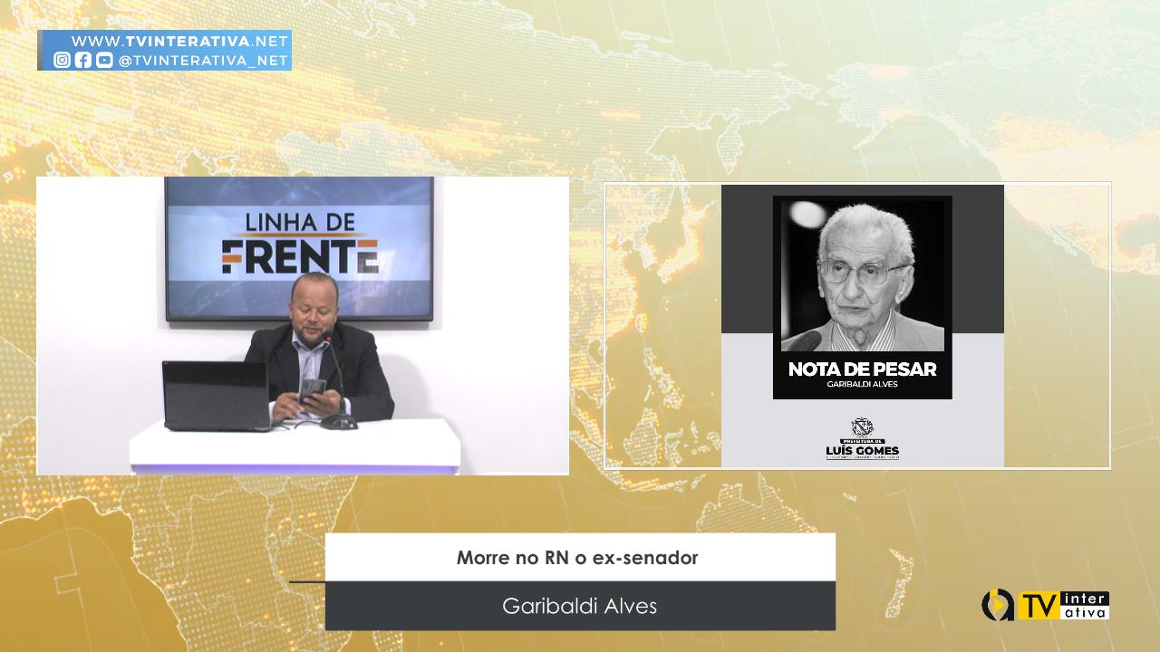 Morre no RN o ex senador Garibaldi Alves