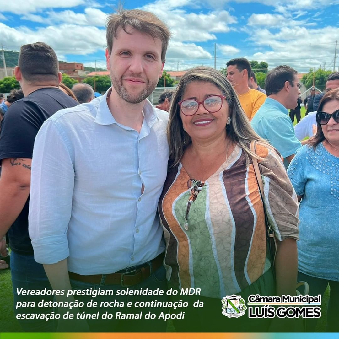 Presidente da Câmara de Luís Gomes prestigia solenidade do Ministério do Desenvolvimento Regional