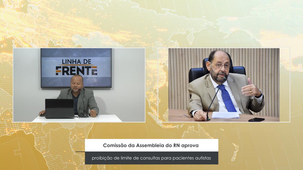 Comissão da Assembleia do RN aprova proibição de limite de consultas para pacientes autistas