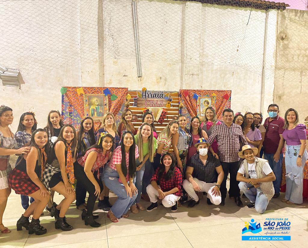 GESTÃO DE SÃO JOÃO DO RIO DO PEIXE REALIZA COM SUCESSO O SÃO JOÃO FORA DE ÉPOCA DO CRAS