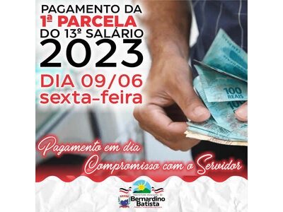 Prefeitura de Bernardino Batista paga primeira parcela do 13º aos servidores