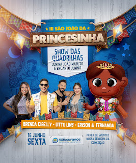 Praça de Eventos receberá III Edição do São João da Princesinha