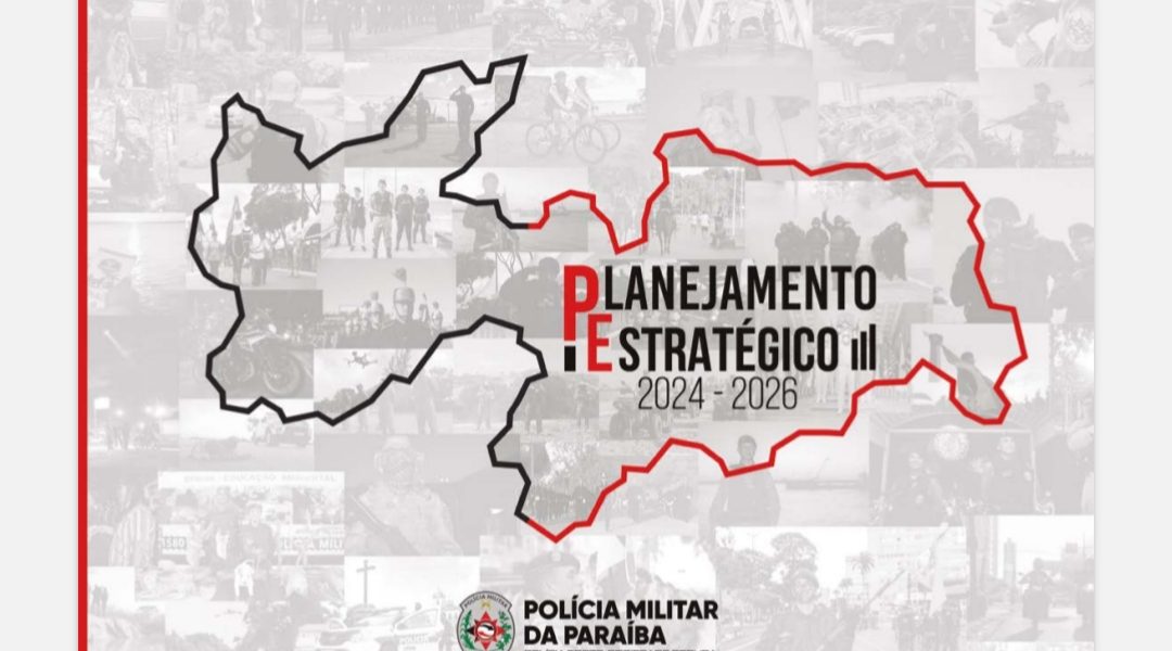 193 ANOS: No aniversário da PMPB, corporação apresenta 1º Planejamento Estratégico da instituição fortalecendo excelência e inovação