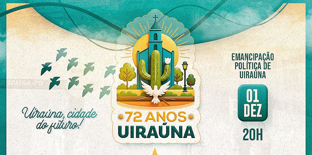 Uiraúna celebra 72 anos de emancipação política com grande festa e shows na Praça de Eventos